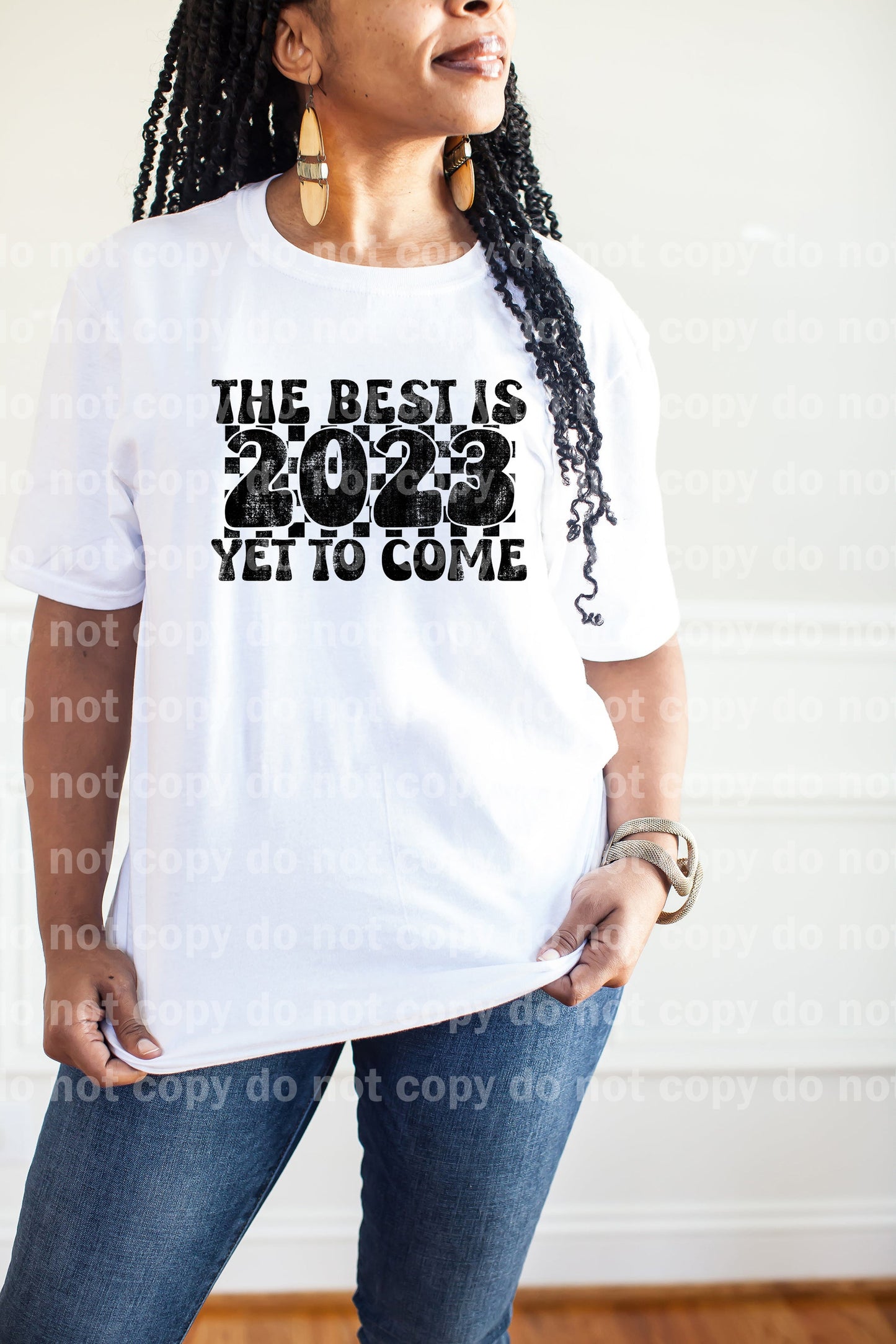 The Best Is 2023 Yet To Come Black Distressed Dream Print or Sublimation Print