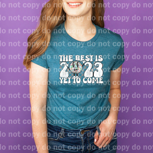 The Best Is 2023 Yet To Come White Disco Ball Distressed Dream Print or Sublimation Print