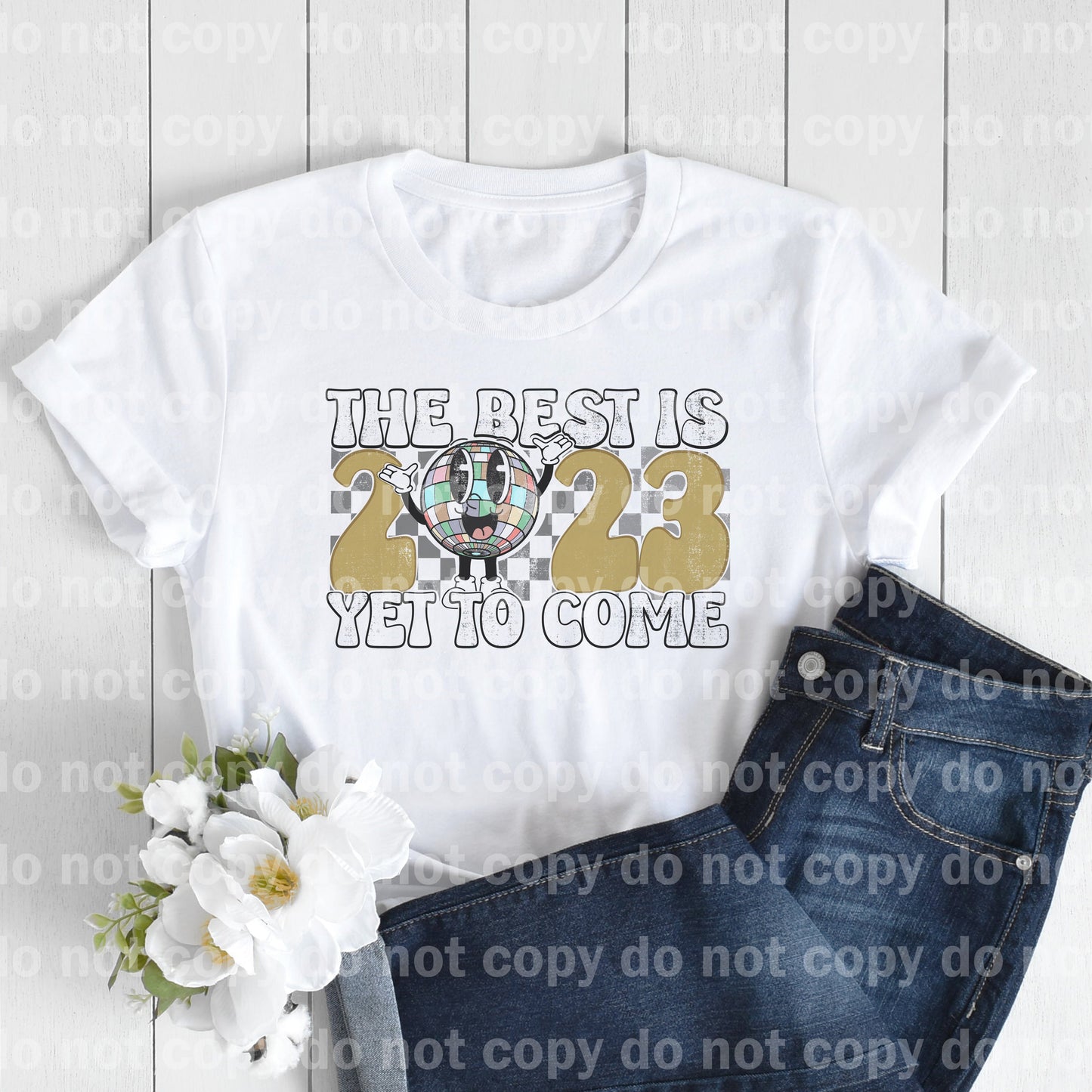 The Best Is 2023 Yet To Come Yellow Disco Ball Distressed Dream Print or Sublimation Print