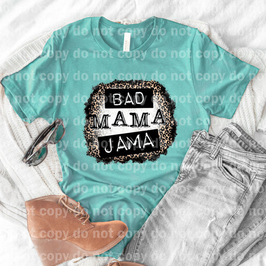 Bad Mama Jama Leopard Dream Print or Sublimation Print