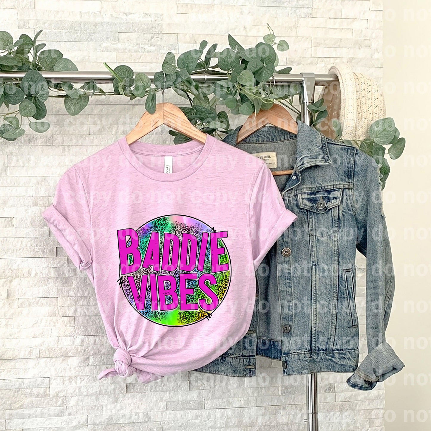 Baddie Vibes Dream print transfer