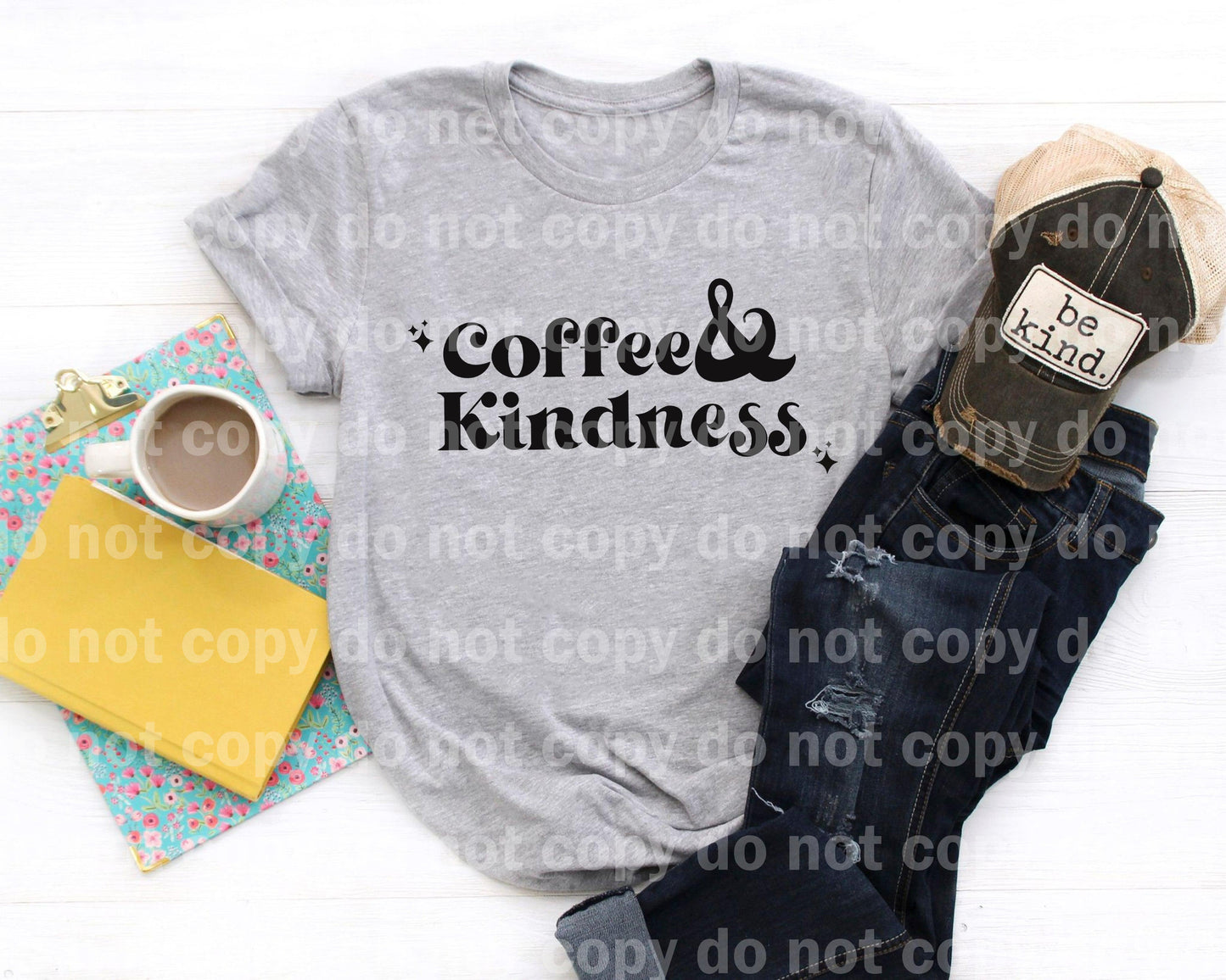 Coffee and Kindness Typography Dream print transfer