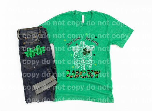 Dead Inside But Feeling Lucky Skeleton Dream print transfer