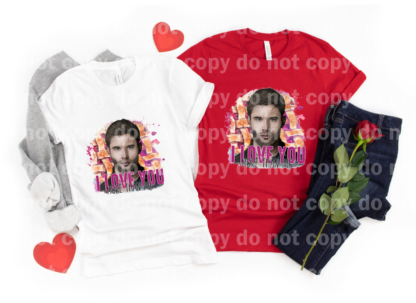 I love you more than pie Dream Print or Sublimation Print