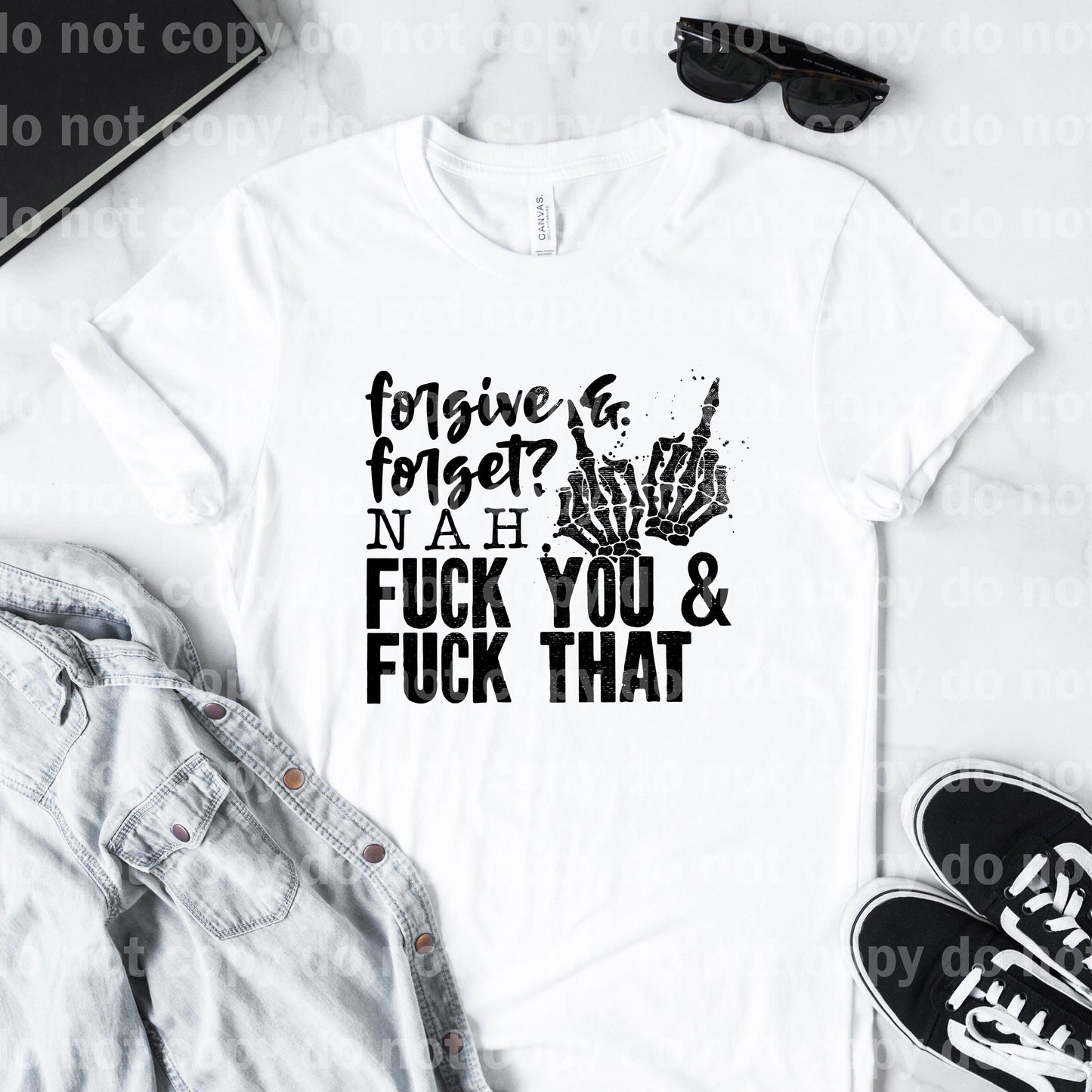 Forgive and Forget? Nah F You and F That Middle Finger Skellie Dream Print or Sublimation Print