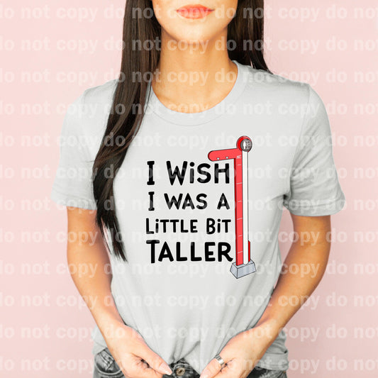 I Wish I Was A Little Bit Taller Dream Print or Sublimation Print