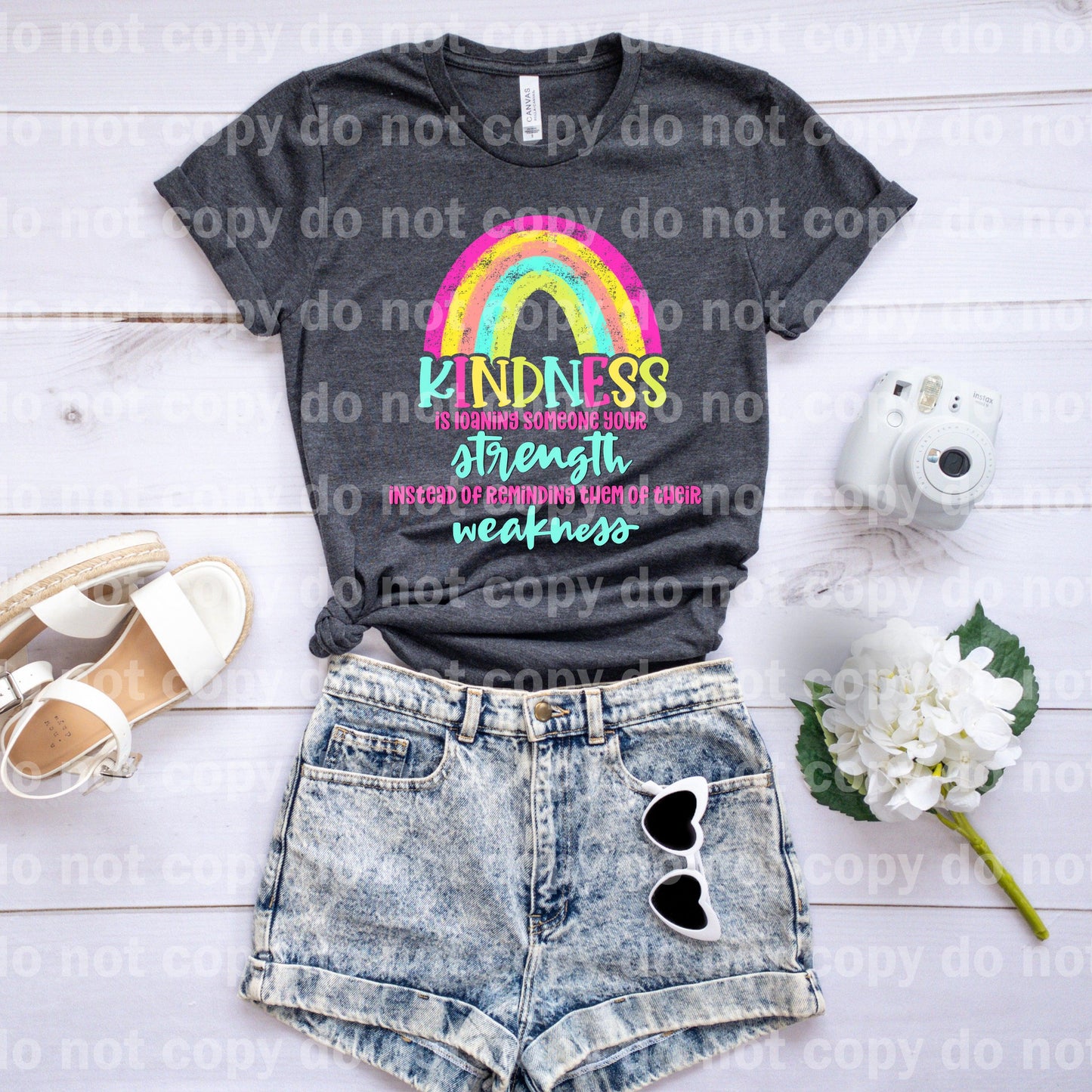 Kindness is Loaning Someone your Strength Instead of Reminding them of their Weakness Dream print transfer