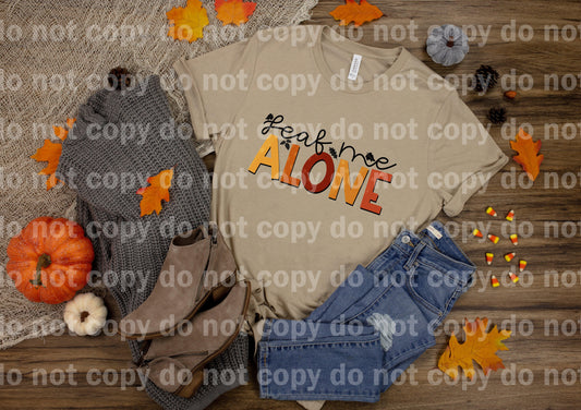 Leaf Me Alone Dream print transfer