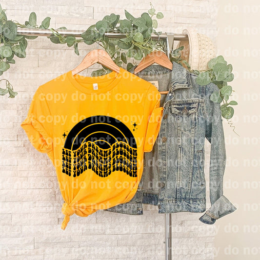 Let Your Dreams Blossom Wavy Rainbow Black Dream print transfer