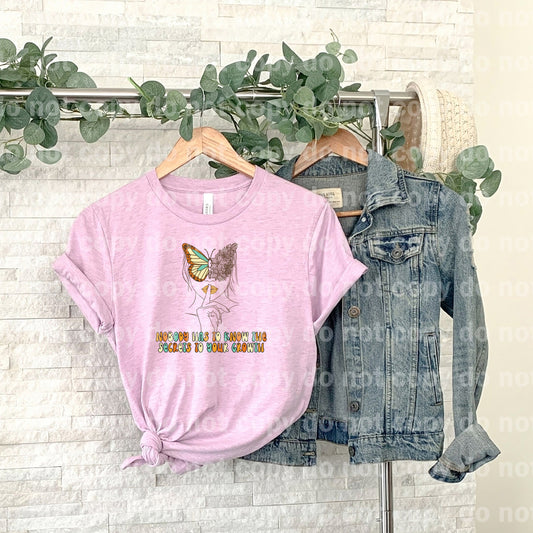 Nobody Has To Know The Secrets To Your Growth Full Color/One Color Dream Print or Sublimation Print