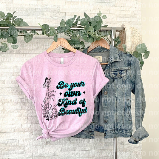 Be Your Own Kind Of Beautiful Butterfly Skeleton Hand Dream print transfer