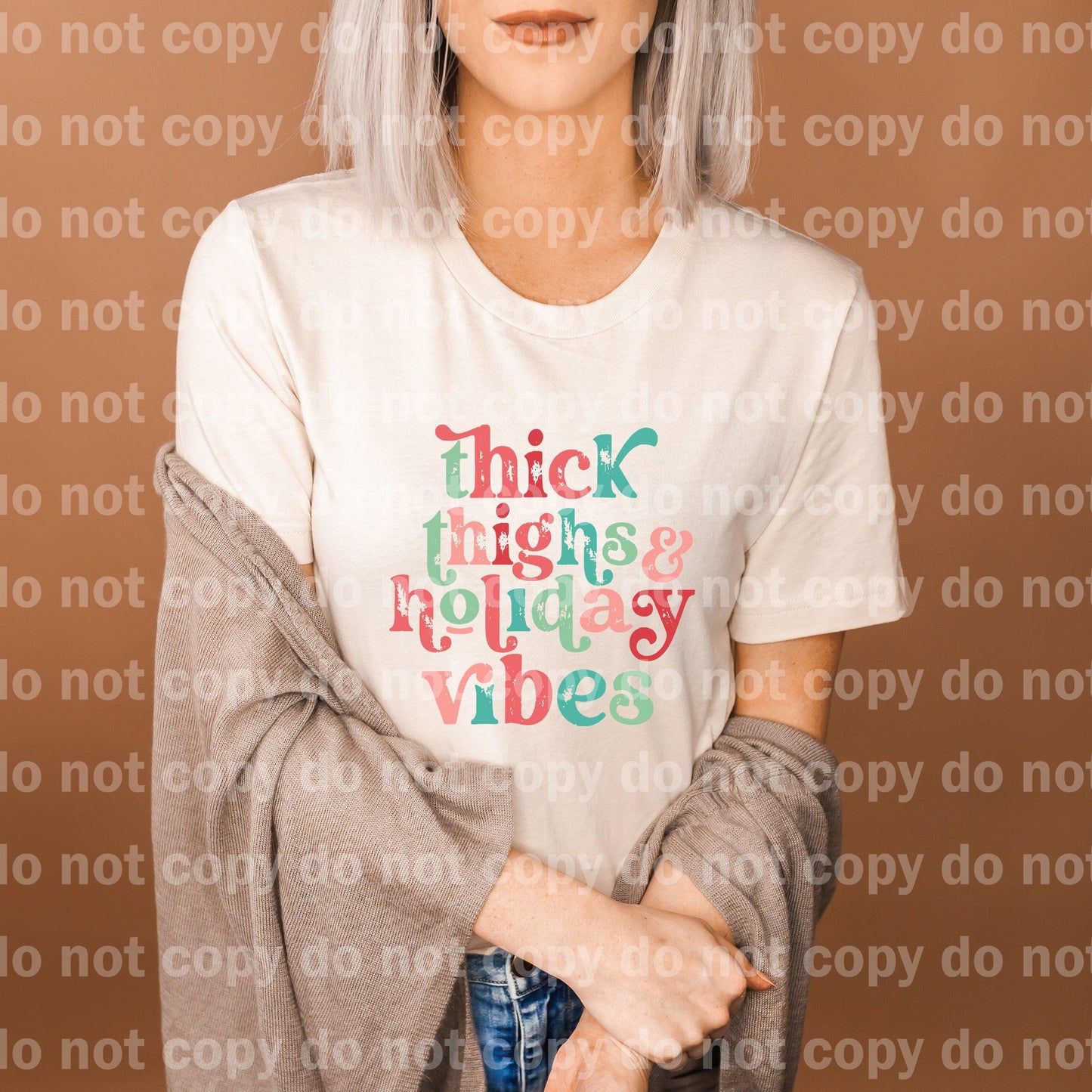 Thick Thighs and Holiday Vibes Typography Distressed Dream print transfer