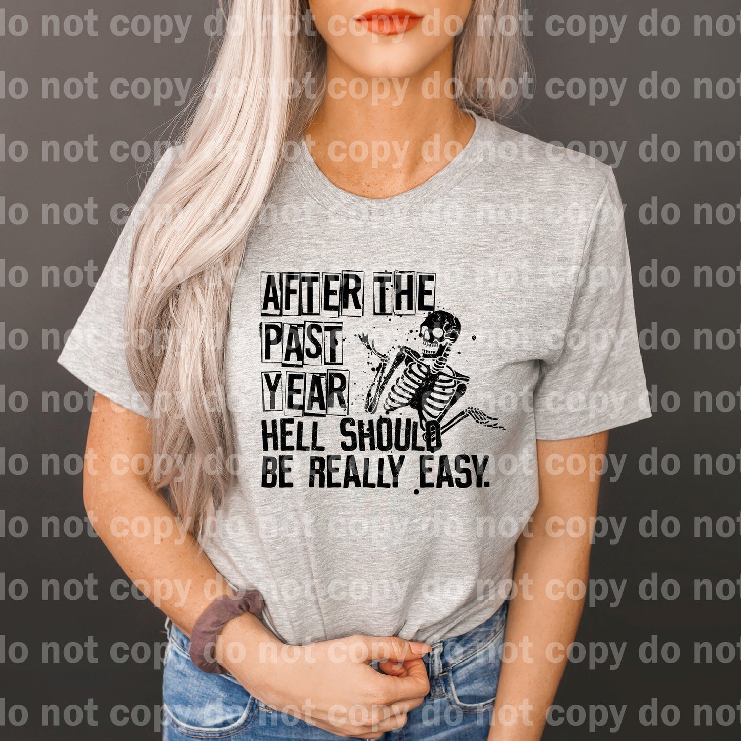 After The Past Year Hell Should Be Really Easy Dream Print or Sublimation Print