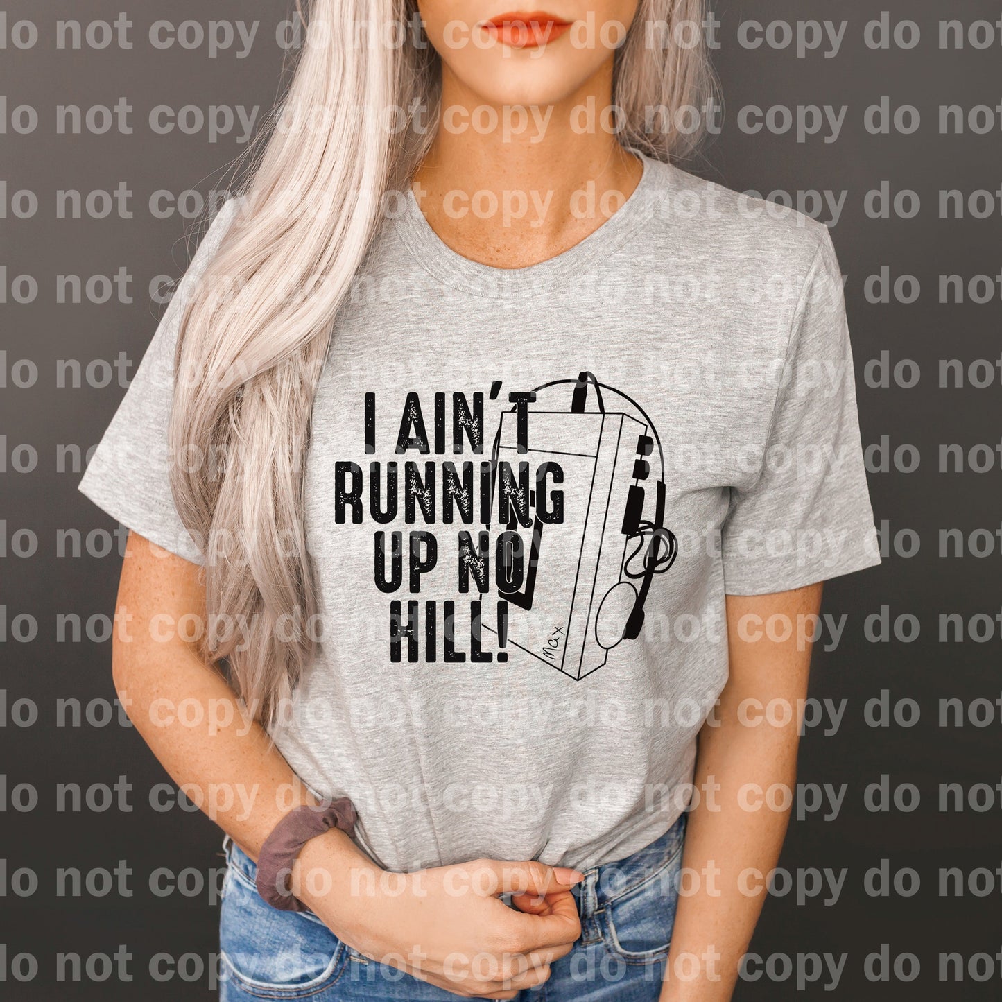 I Ain't Running Up No Hill Dream Print or Sublimation Print