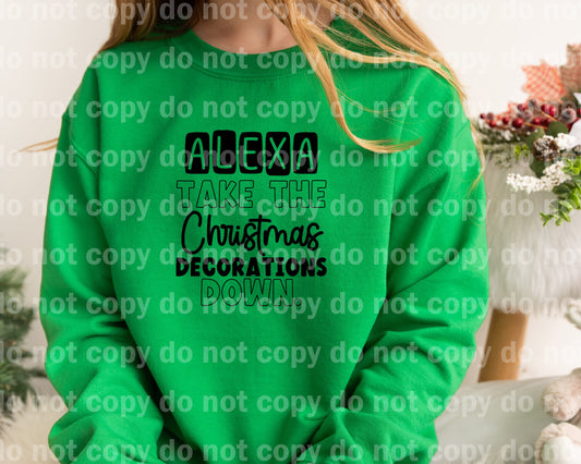 Alexa Take The Christmas Decorations Down Dream Print or Sublimation Print