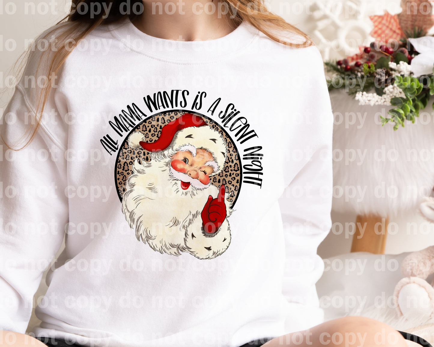 All Mama Wants Is A Silent Night Wink Santa Dream Print or Sublimation Print