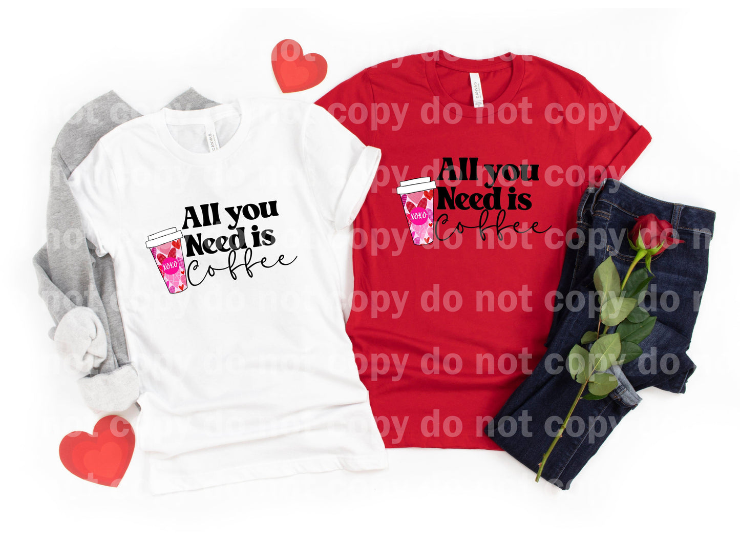 All you need is Coffee Xoxo Dream Print or Sublimation Print