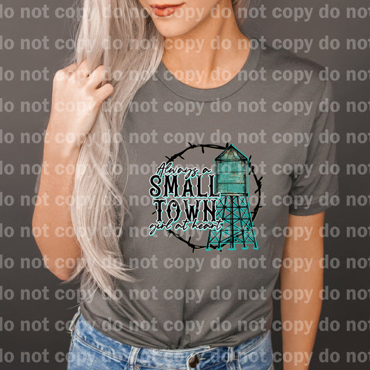Always A Small Town Girl At Heart Dream Print or Sublimation Print