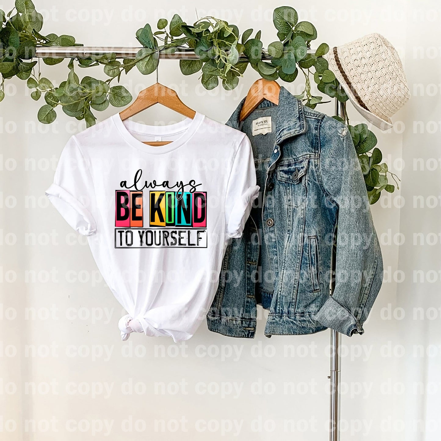 Always Be Kind To Yourself Dream Print or Sublimation Print