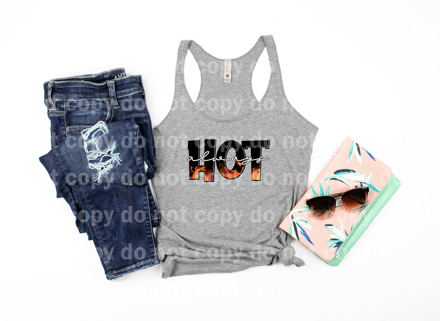 Always Hot Dream Print or Sublimation Print