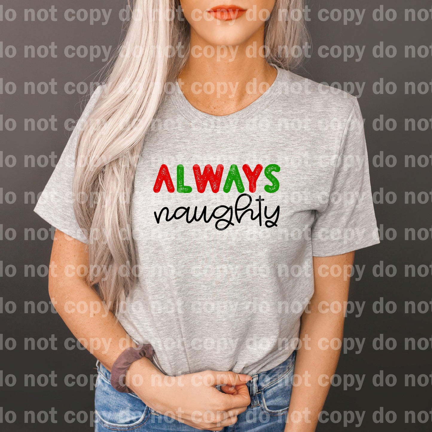 Always Naughty Multicolor/Black/White Dream Print or Sublimation Print