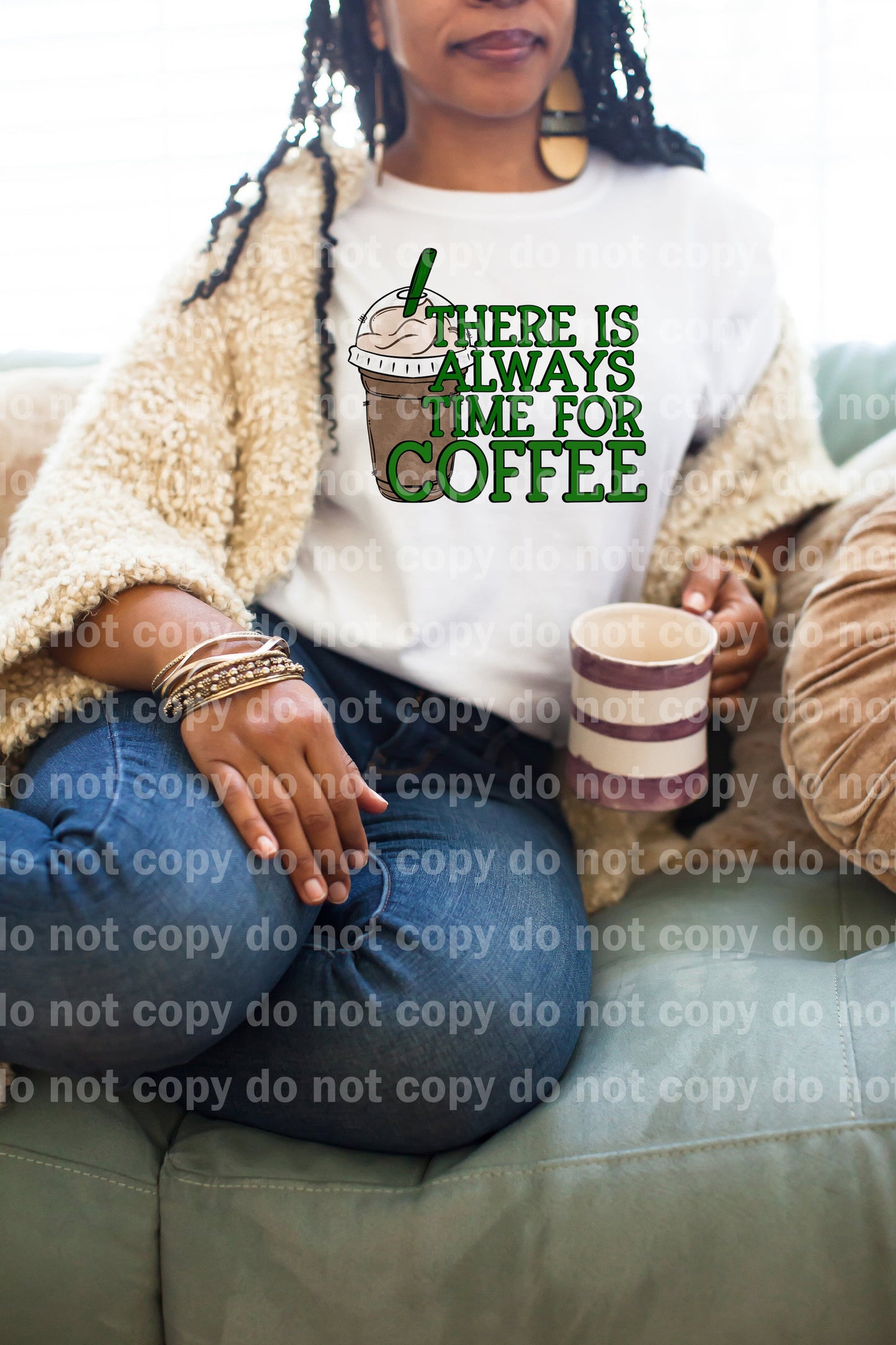 There Is Always Time For Coffee Dream Print or Sublimation Print