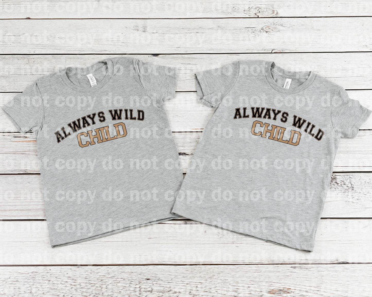 Always Wild Child Black And Brown Dream Print or Sublimation Print