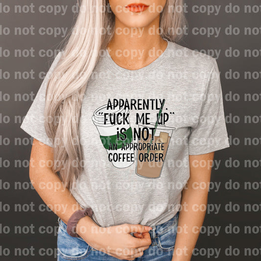 Apparently Fuck Me Up Is Not An Appropriate Coffee Order Green/Orange Dream Print or Sublimation Print