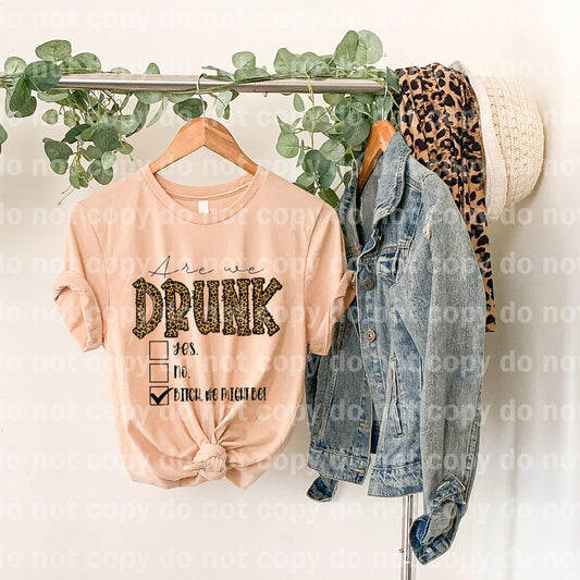 Are We Drunk Bitch We Might Be Leopard Check Box Dream Print or Sublimation Print