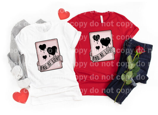 Bad At Love Distressed Dream Print or Sublimation Print