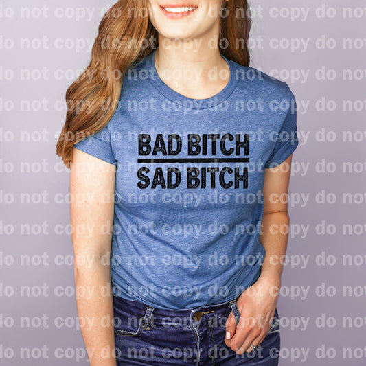 Bad Bitch Sad Bitch Dream Print or Sublimation Print