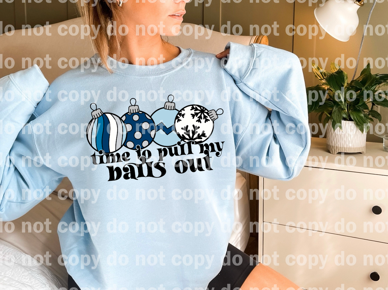 Time To Pull My Balls Out Full Color/One Color Dream Print or Sublimation Print