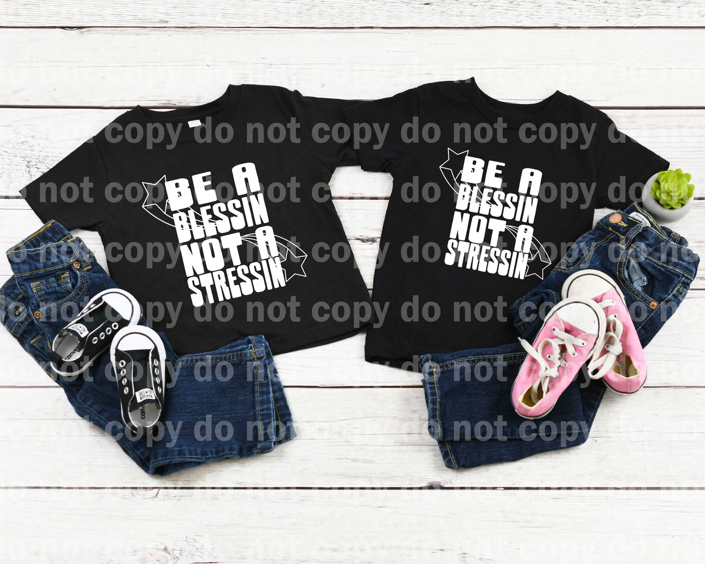 Be A Blessin' Not A Stressin' Black/White Dream Print or Sublimation Print