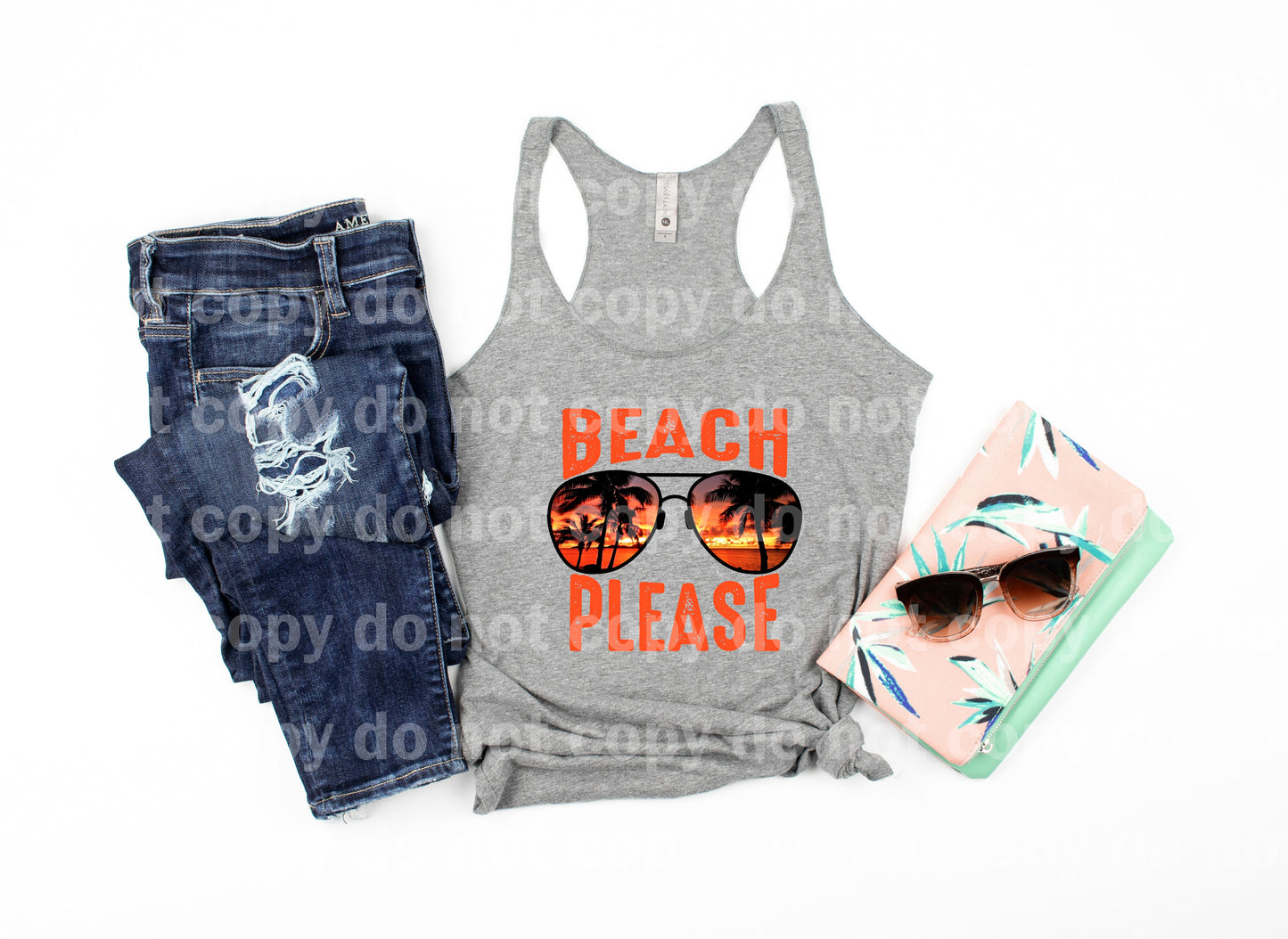Beach Please Sunglasses Dream Print or Sublimation Print