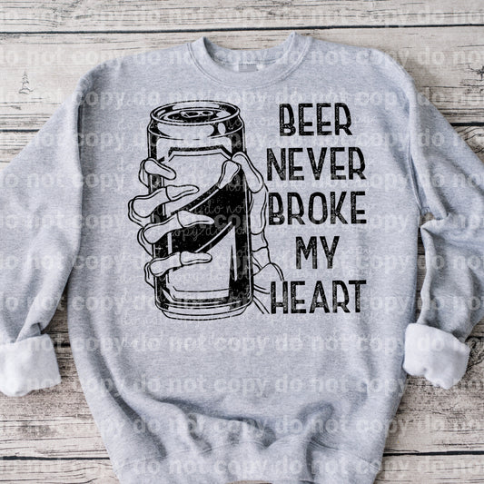 Beer Never Broke My Heart Dream Print or Sublimation Print