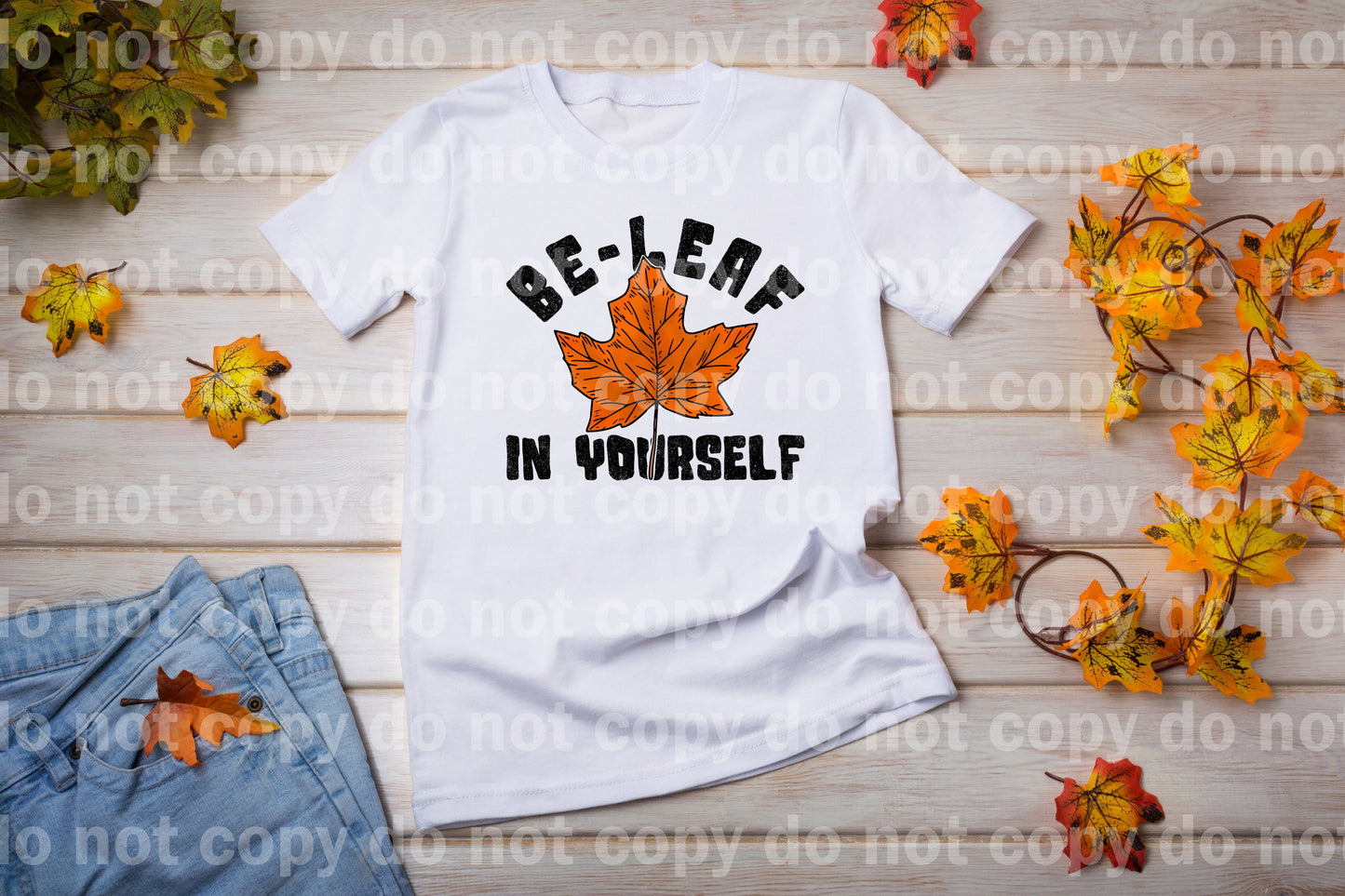 Be-Leaf In Yourself Fall Leaf Full Color/One Color Dream Print or Sublimation Print