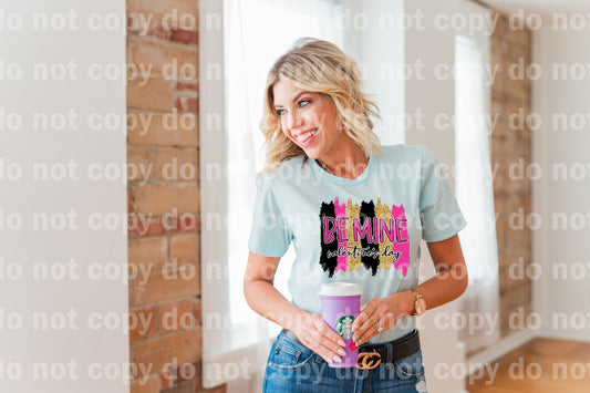 Be Mine Valentine's Day Brush Stroke Background Dream Print or Sublimation Print