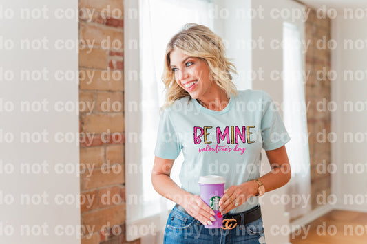 Be Mine Valentine's Day Typography Pink and Gold Dream Print or Sublimation Print