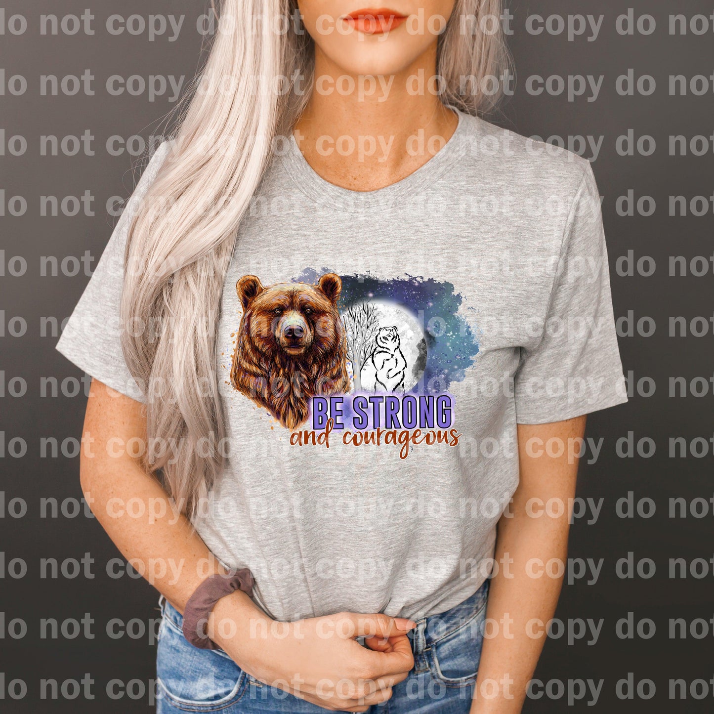 Be Strong and Courageous Bear Dream print transfer