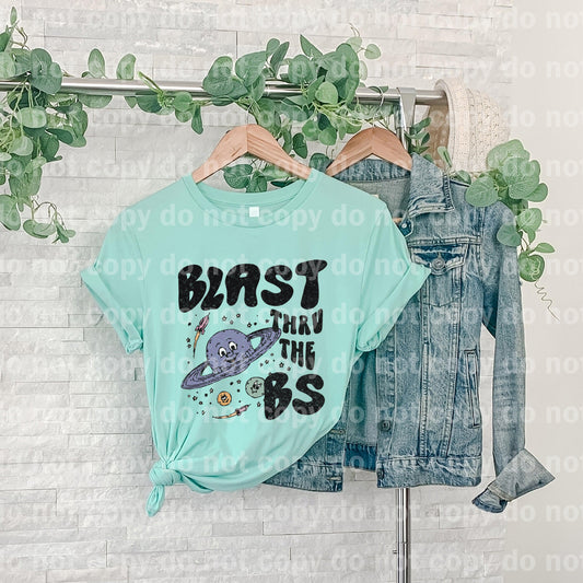 Blast Thru This BS Dream Print or Sublimation Print