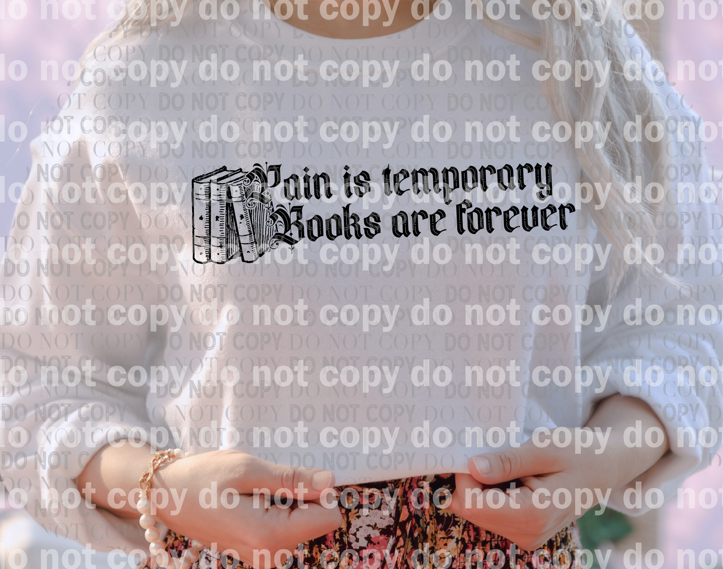 Pain Is Temporary Books Are Forever Dream Print or Sublimation Print