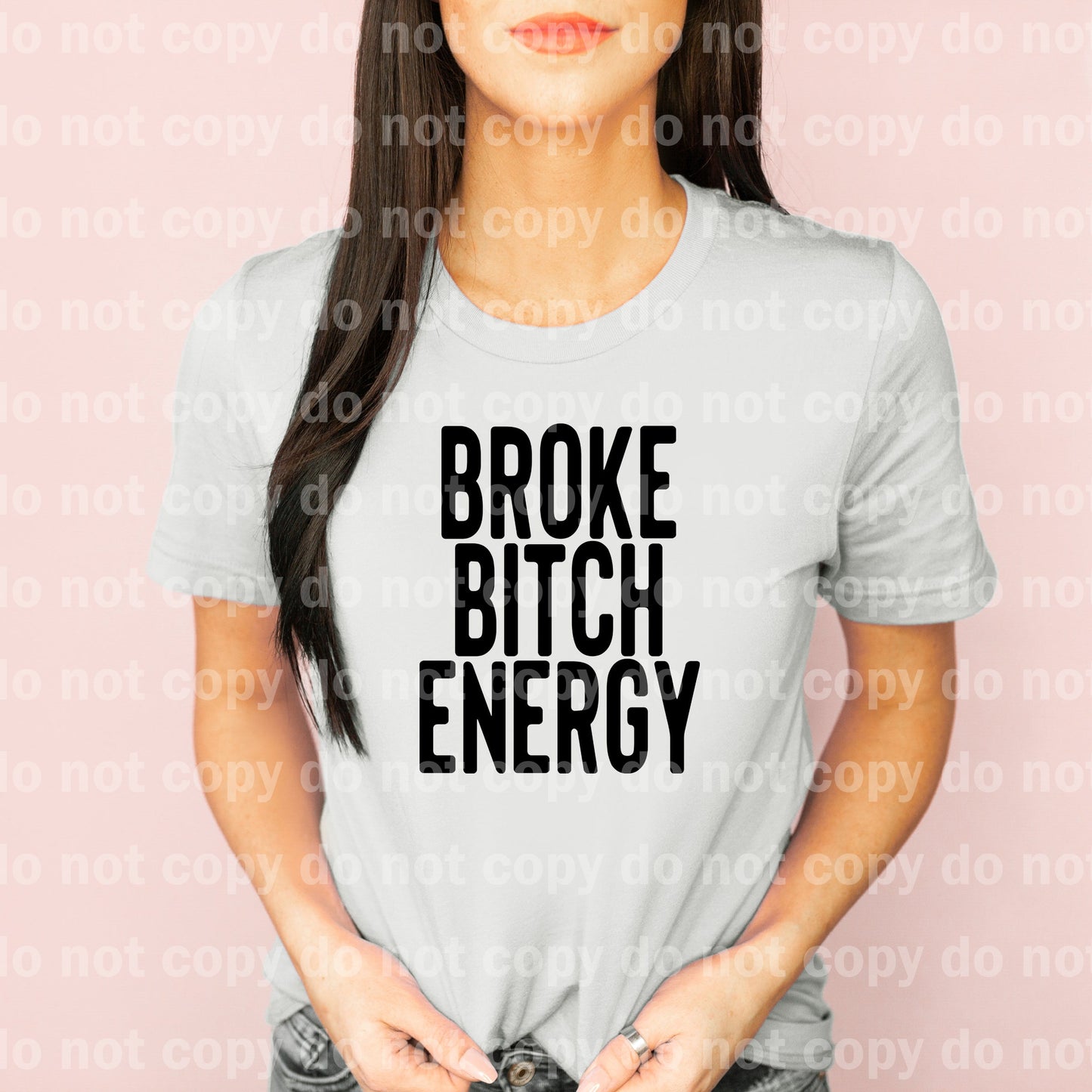 Broke Bitch Energy Dream Print or Sublimation Print