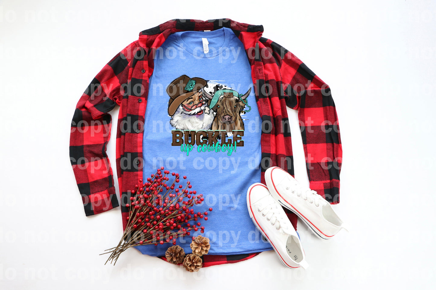 Buckle Up Cowboy Dream Print or Sublimation Print