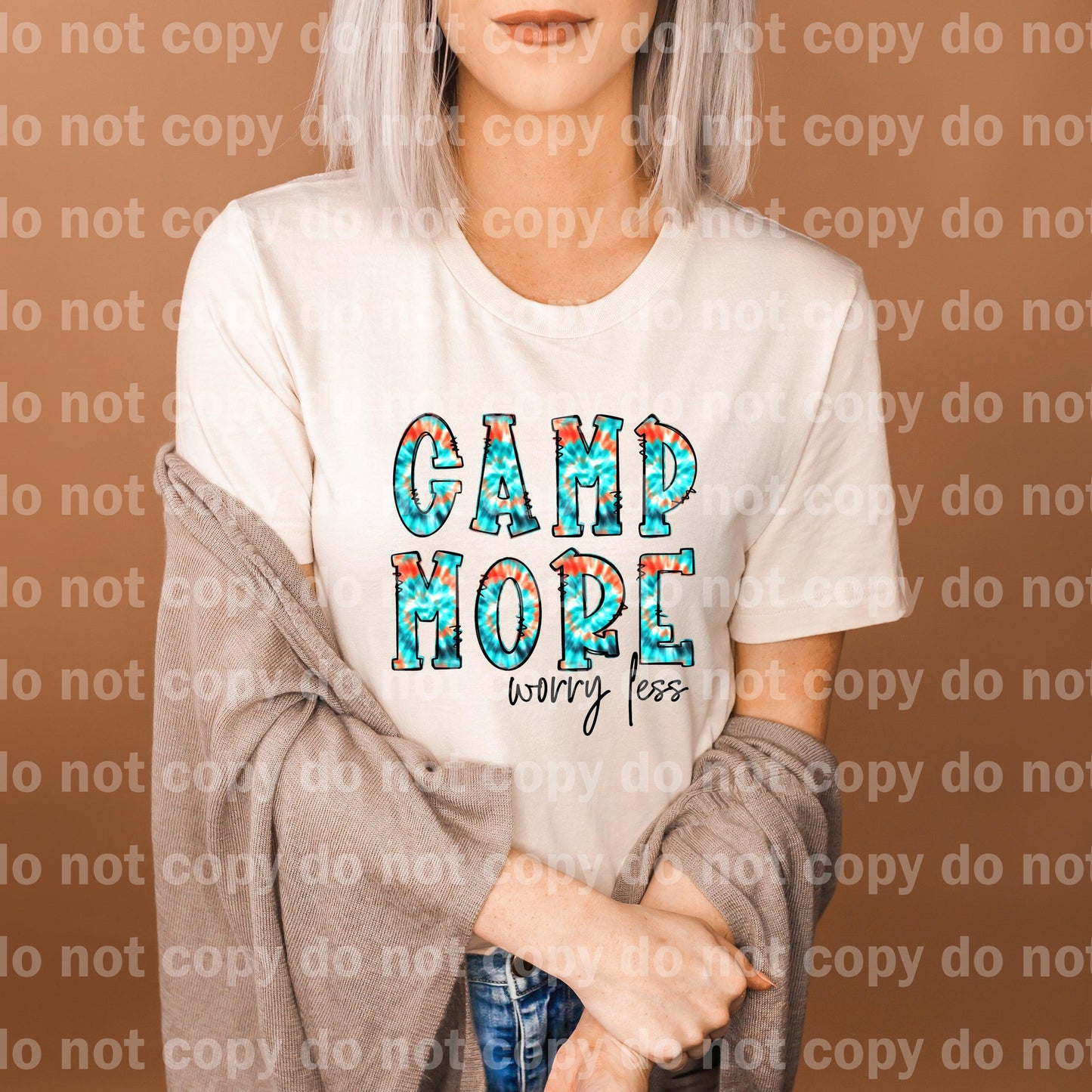 Camp More Worry Less Tie Dye Dream Print or Sublimation Print