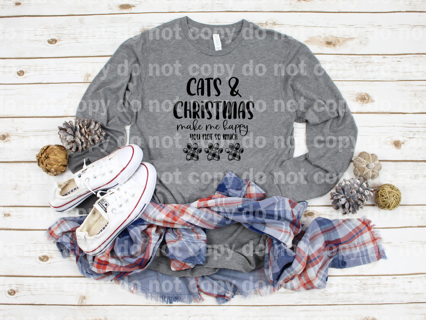 Cats And Christmas Make Me Happy You Not So Much Dream Print or Sublimation Print