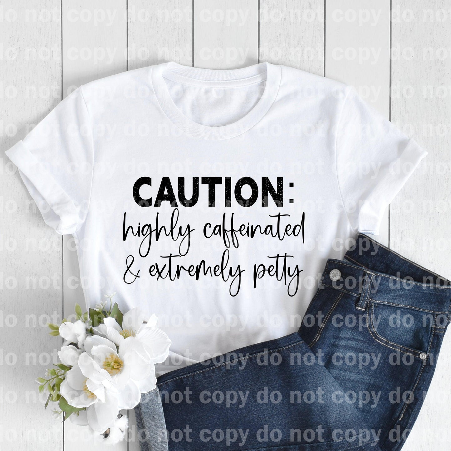 Caution Highly Caffeinated And Extremely Petty Dream Print or Sublimation Print