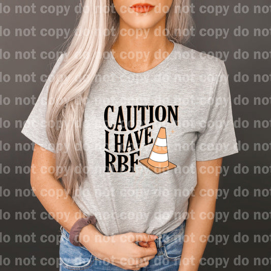 Caution I Have RBF Dream Print or Sublimation Print