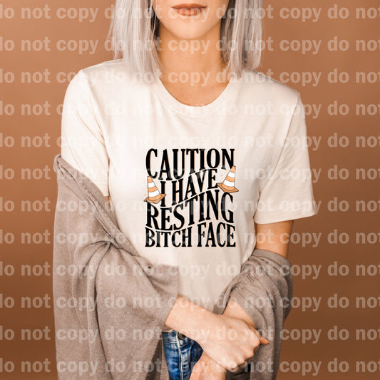 Caution I Have Resting Bitch Face Dream Print or Sublimation Print