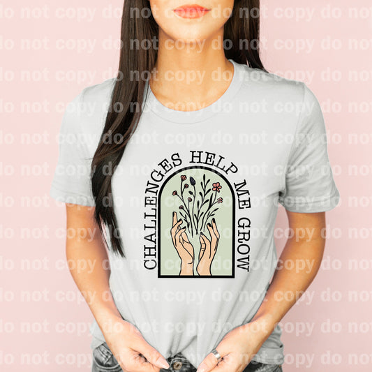 Challenges Help Me Grow Dream Print or Sublimation Print