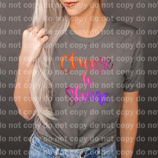 Choose To Shine Dream Print or Sublimation Print